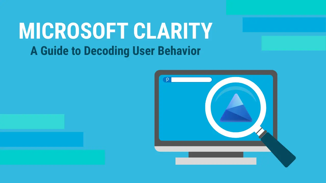 Microsoft Clarity logo on a computer screen with a magnifying glass examining user behavior data insights